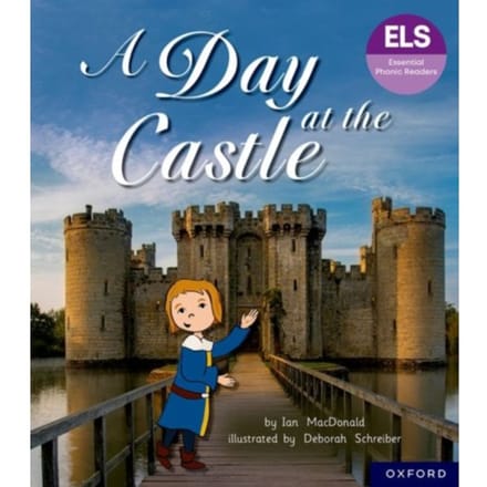 Essential Letters And Sounds: Essential Phonic Readers: Oxford Reading Level 6: A Day At The - Ian MacDonald