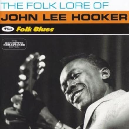 Folklore Of/Folk Blues - John Lee Hooker