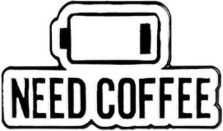 Pin Broche - enamel pin - kledingspeld - Need coffee