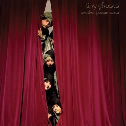 Tiny Ghosts - Another Poison Wine (CD)