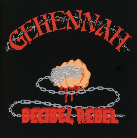Gehennah - Decibel Rebel (CD)