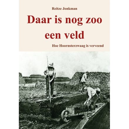 Daar Is Nog Zoo Een Veld - Reitze Jonkman