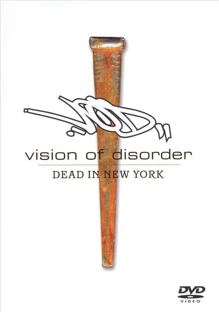 Vision Of Disorder - Dead In New York