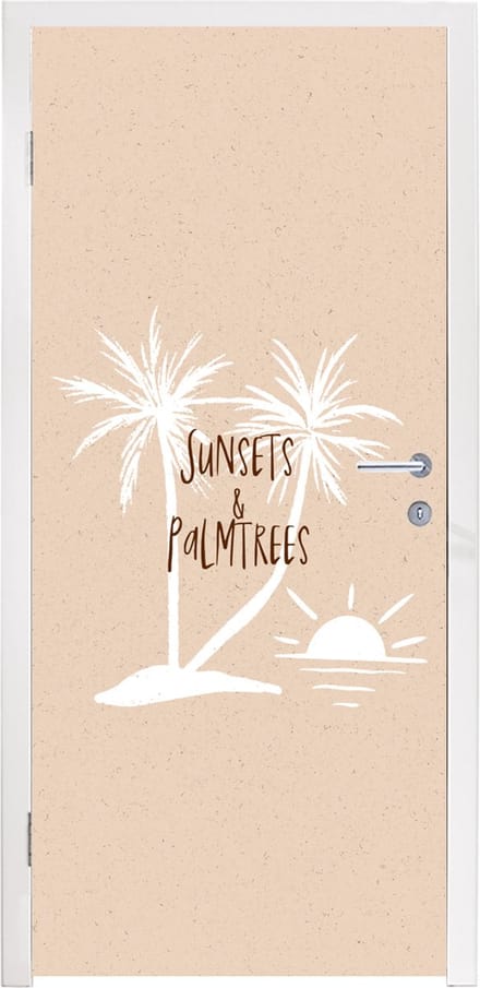 Deursticker Spreuken - Quotes - Sunsets & palmtrees - Zon - 80x215 cm - Deurposter