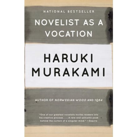 Novelist As A Vocation - Murakami, Haruki