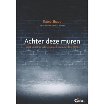 Achter Deze Muren - Rateb Shabo