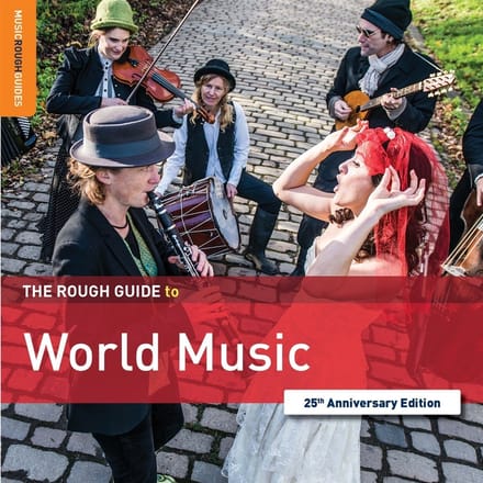 Various Artists - The Rough Guide To World Music (25th Anniversary Edition) (CD) (25th Anniversary Edition)