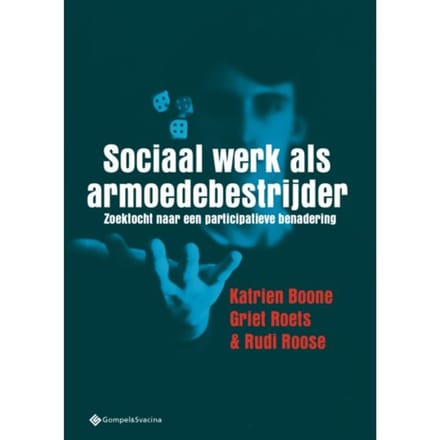 Sociaal Werk Als Armoedebestrijder - Katrien Boone