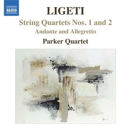 Parker Quartet - Ligeti: String Quartets Nos. 1 And 2 | Andante And Allegretto (CD)