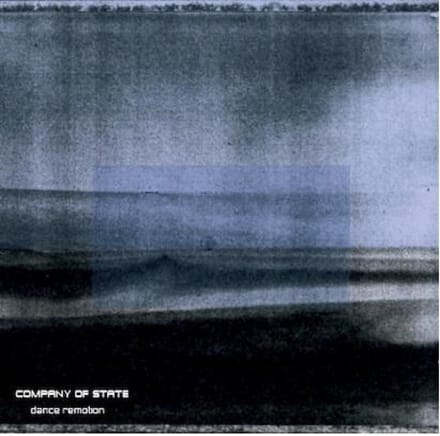 Company Of State - Dance Remotion (LP)