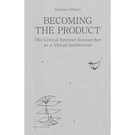 Becoming The Product - Morgane Billuart