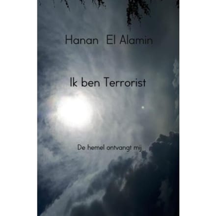 Ik Ben Terrorist - Hanan El Alamin