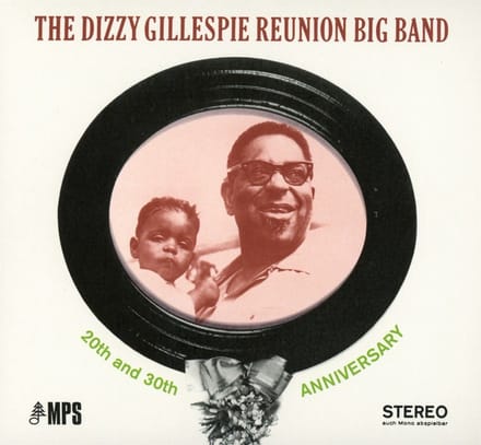 The Dizzy Gillespie Reunion Big Band - 20th And 30th Anniversary (Live In Berlin) (CD) (Remastered)