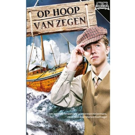 Op Hoop Van Zegen - Literatuur Voor Beginners - Herman Heijermans