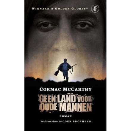Geen Land Voor Oude Mannen - Cormac MacCarthy