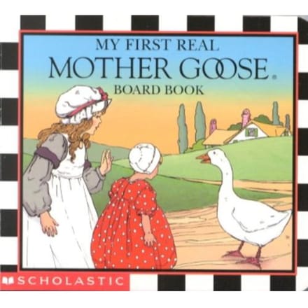 My First Real Mother Goose - Blanche Fisher Wright
