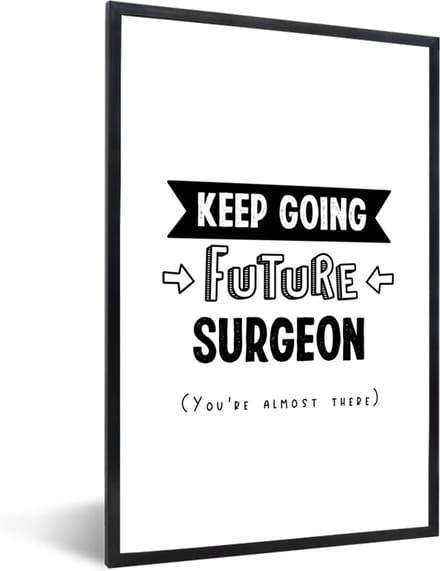 Fotolijst incl. Poster - Dokter - Geneeskunde - Quotes - Studeren - 60x90 cm - Posterlijst
