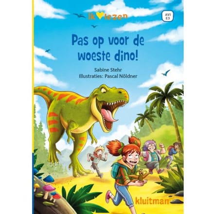 Ik hou van lezen. Pas op voor de woeste dino! (AVI-E3) Voorleesboeken