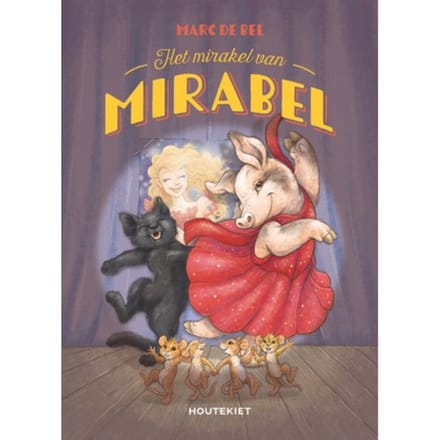 Het Mirakel Van Mirabel - Marc de Bel
