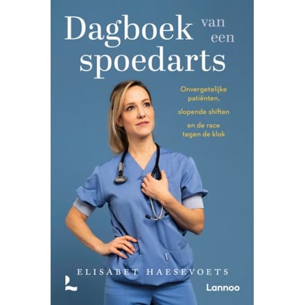 Dagboek Van Een Spoedarts - Dagboek - Elisabet Haesevoets