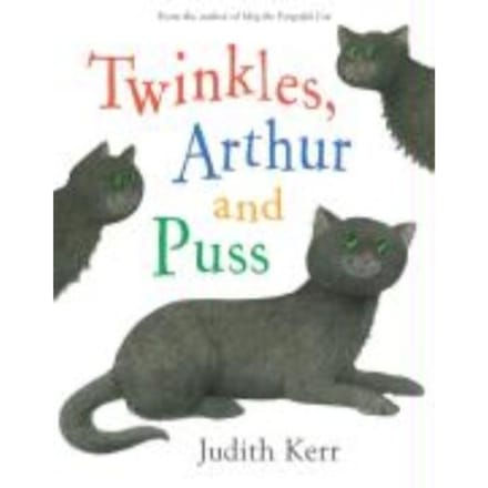 Twinkles, Arthur And Puss - Judith Kerr