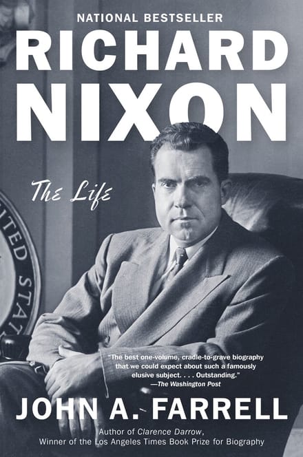 Richard Nixon - John A. Farrell