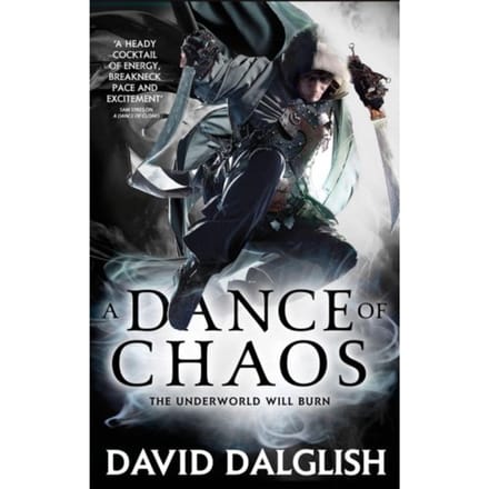 A Dance Of Chaos - Shadowdance - David Dalglish