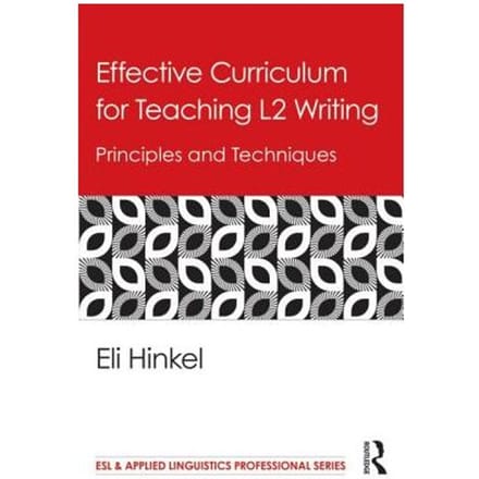 Effective Curriculum For Teaching L2 Writing - Eli (Seattle Pacific University,
