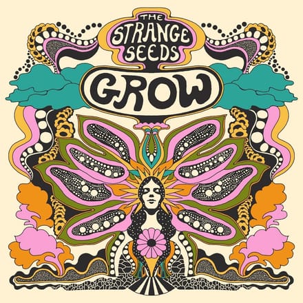 The Strange Seeds - Grow (LP)