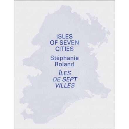 Isles Of Seven Cities - Stéphanie Roland