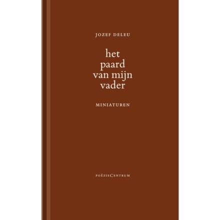 Het Paard Van Mijn Vader - Jozef Deleu