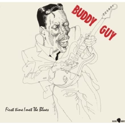 First Time I Met The Blues - Buddy Guy