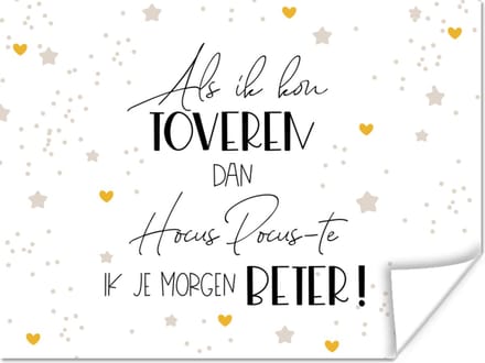 Poster Beterschap - Quote - Sterren - Toveren - 40x30 cm