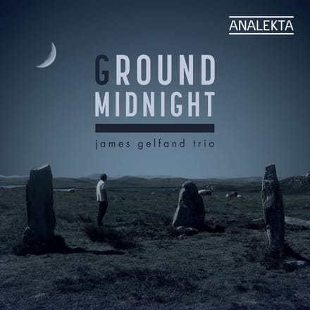 James Gelfand Trio - Ground Midnight (CD)