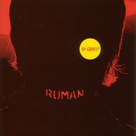 Roman - So Ghost? (CD)