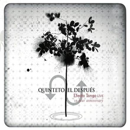 Quinteto El Después - Efecto Tango Live - 10 Year Anniversary (CD)
