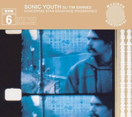 Sonic Youth, Tim Barnes - Koncertas Stan Brakhage Prisiminimui (CD)