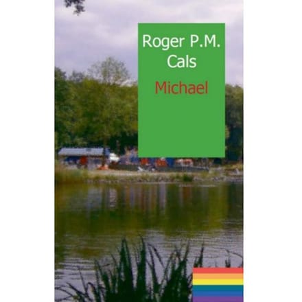 Michael - De Kronieken Van Graafhuizen - Roger P.M. Cals