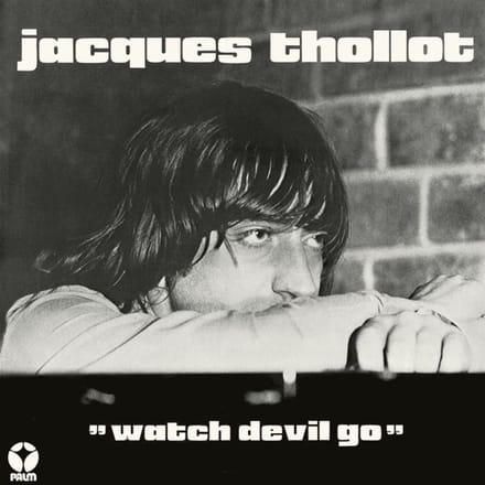 Jacques Thollot - Watch Devil Go (CD)
