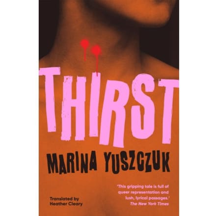 Thirst - Marina Yuszczuk