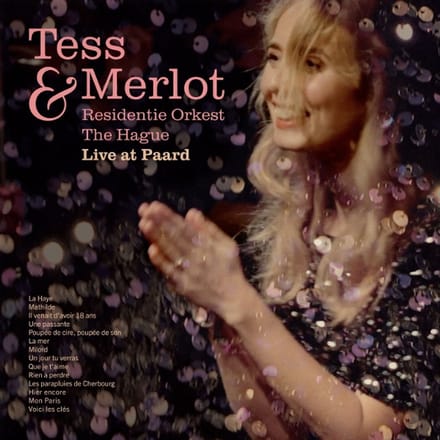 Tess Merlot & Residentie Orkest Live At Paard