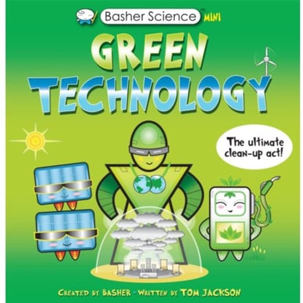 Basher Science Mini: Green Technology - Basher - Tom Jackson