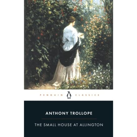 The Small House At Allington - Pengin Classics - Anthony Trollope