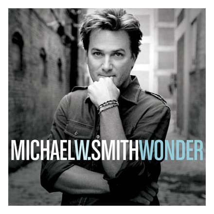 Wonder - Michael W. Smith
