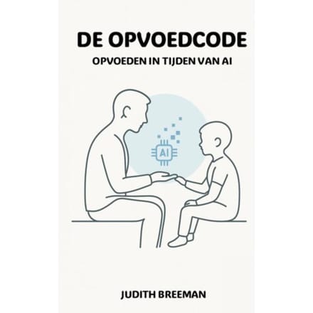 De Opvoedcode - Judith Breeman