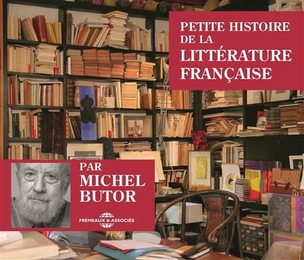 Michel Butor - Petite Histoire De La Litterature Française (6 CD)