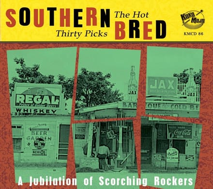 Various Artists - Southern Bred - The Hot Thirty Picks (A Jubilation Of Scorching Rockers) (CD)