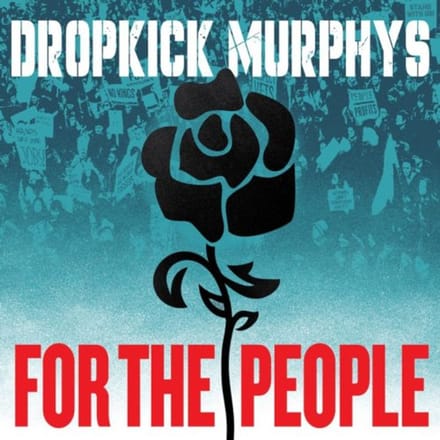 Dropkick Murphys - For The People (LP)