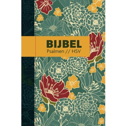Bijbel (Hsv) Met Psalmen - Hardcover Bloemen