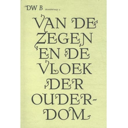 Van De Zegen En De Vloek Der Ouderdom